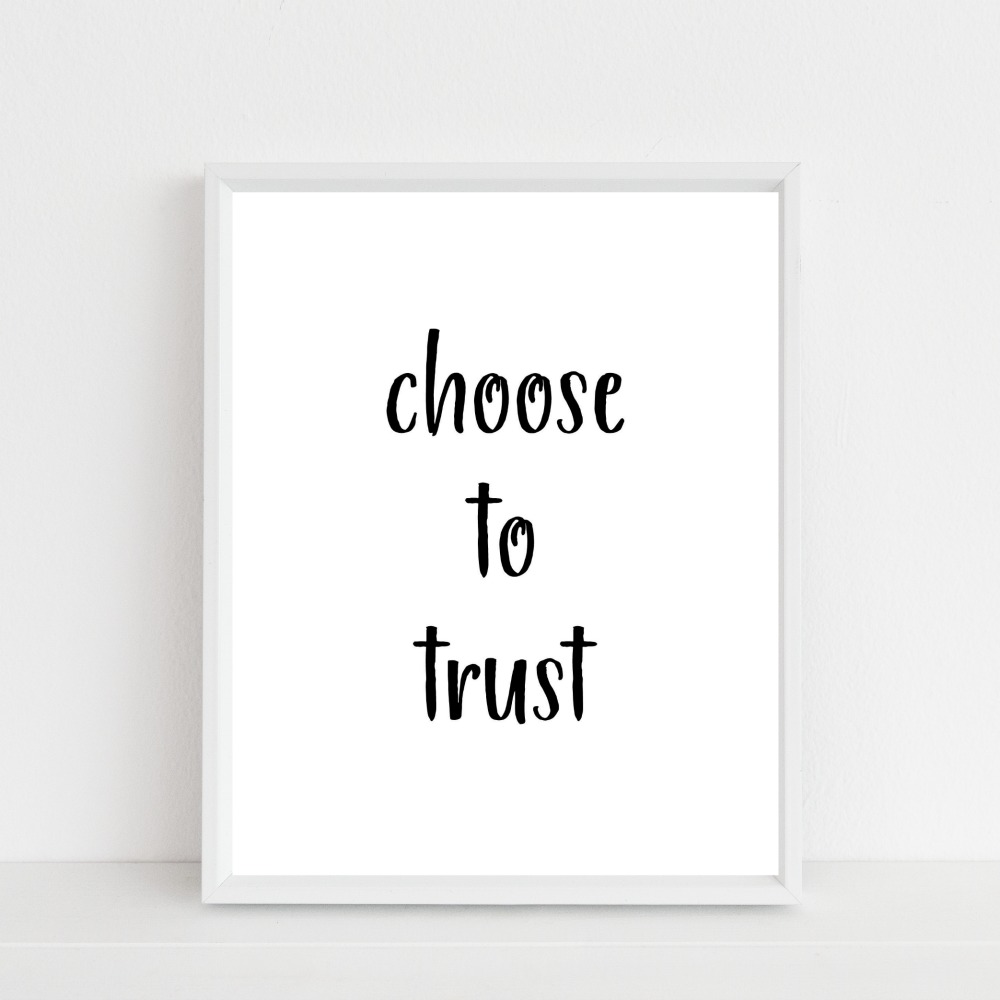 choose to trust {printable}…